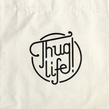Totebag - Thug LifeComplementos